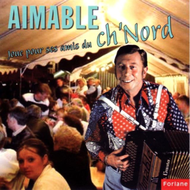 Album cover art for Aimable Joue Pour Ses Amis Du Ch'nord