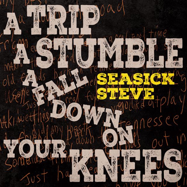 Album cover art for A Trip a Stumble a Fall Down on Your Knees