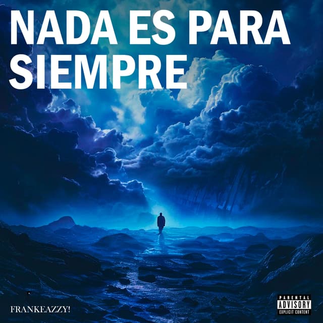 Album cover art for Nada Es para Siempre