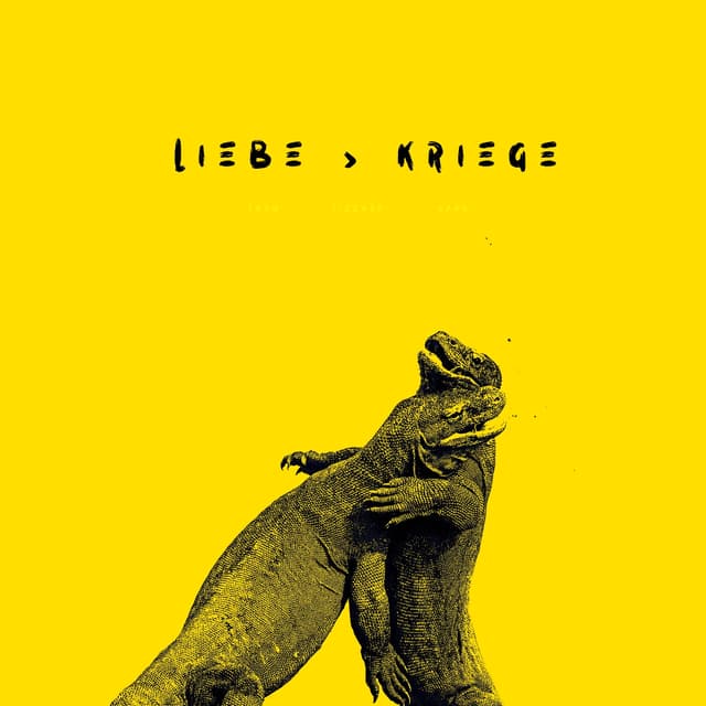 Album cover art for Liebe > Kriege