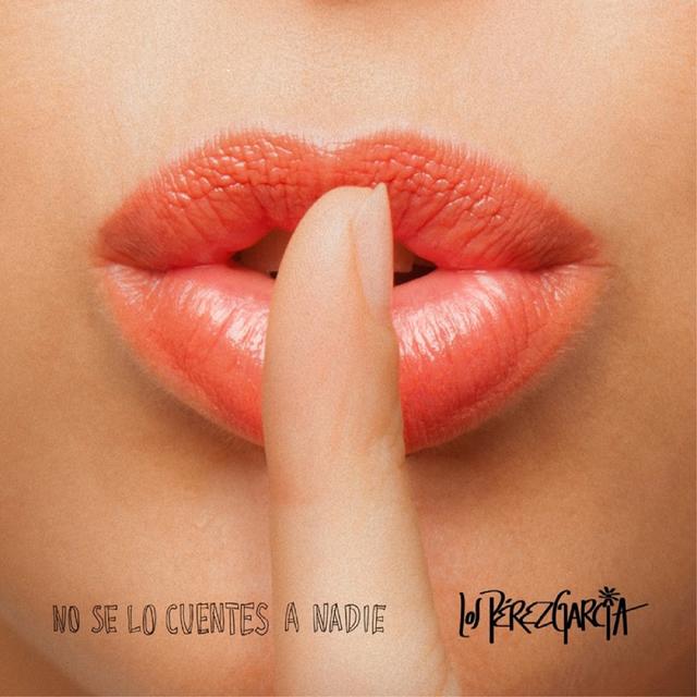 Album cover art for No se lo cuentes a nadie