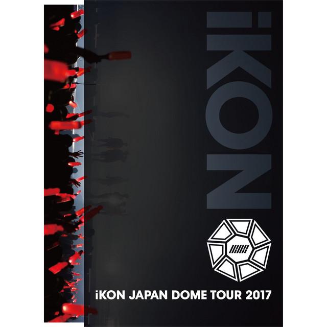 Album cover art for iKON JAPAN DOME TOUR 2017