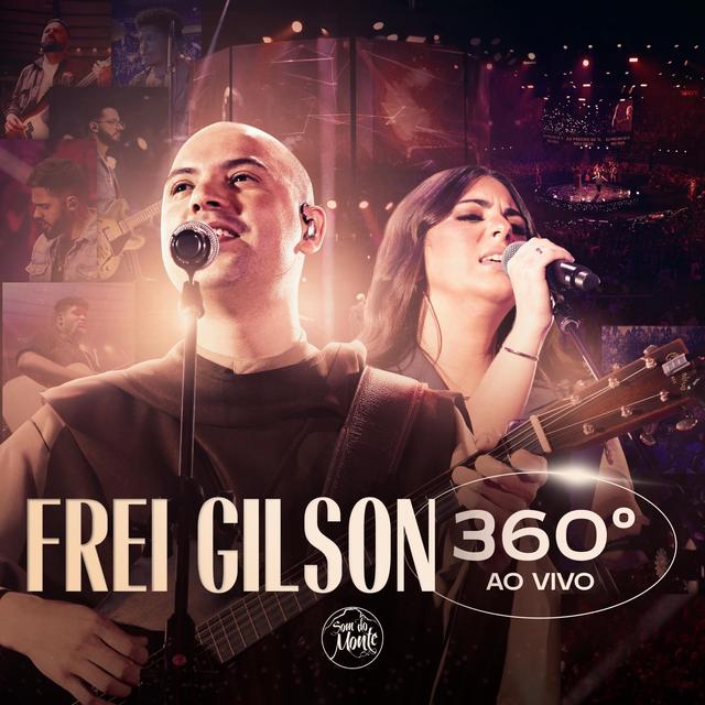 Album cover art for Frei Gilson 360° (Ao Vivo)