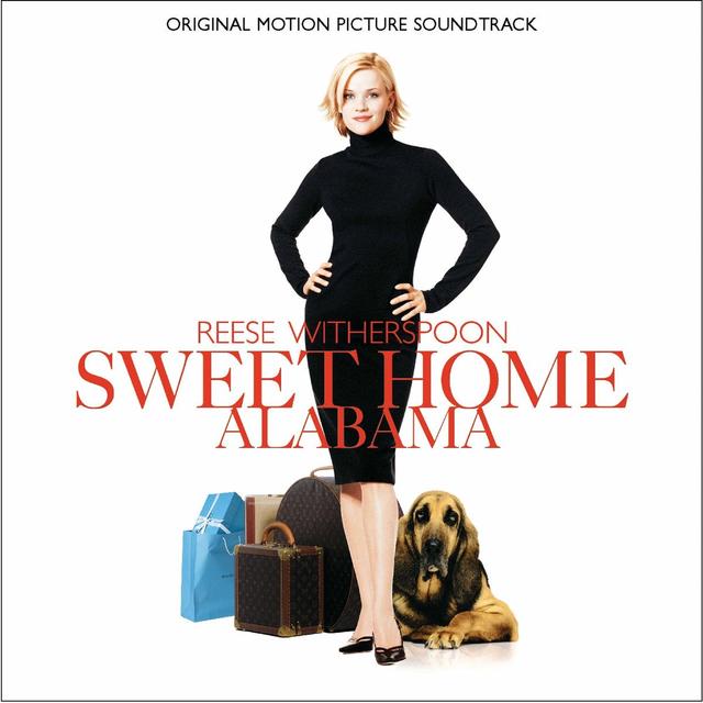 Album cover art for Sweet Home Alabama (Original Motion Picture Soundtrack)