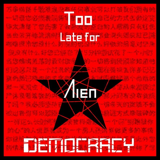 Album cover art for Too Late for Democracy