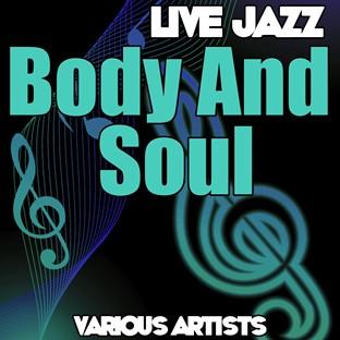 Album cover art for Body And Soul - Live Jazz