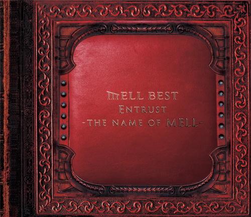 Album cover art for MELL BEST ENTRUST-THE NAME OF MELL-